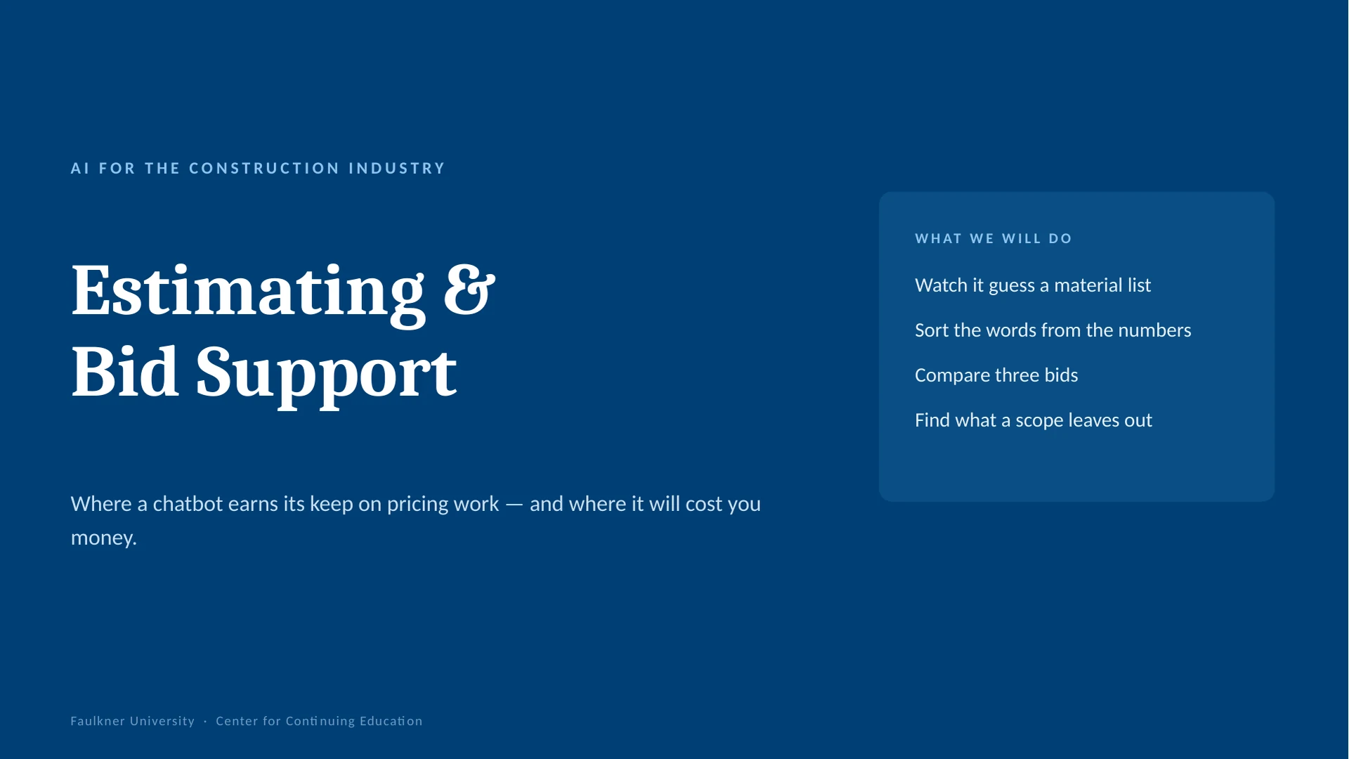 Slide 1 of 7: Estimating & Bid Support: where a chatbot earns its keep on pricing work, and where it will cost you money
